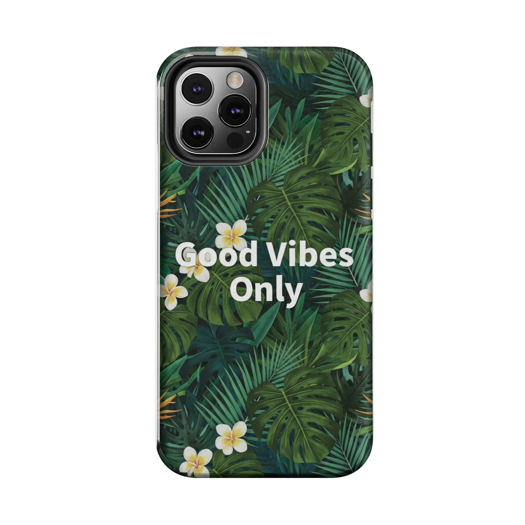 Tropical Leaves Phone Case | Good Vibes Only