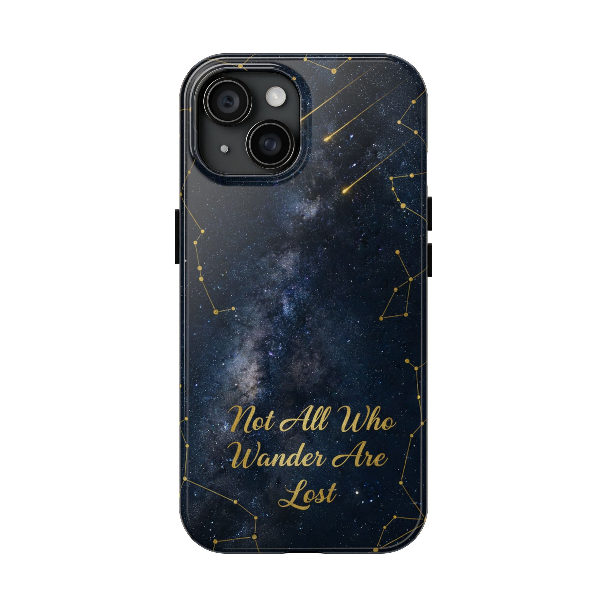 Starry Night Galaxy Phone Case | Not All Who Wander Are Lost