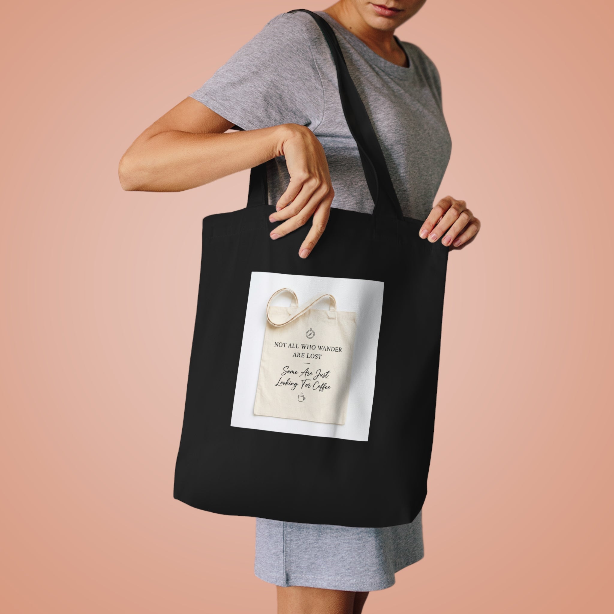 Not All Who Wander Are Lost Tote Bag | Aesthetic Quote Bag