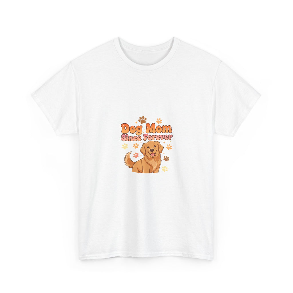 Dog Mom Since Forever | Unisex T-Shirt | Dog Lover Gift