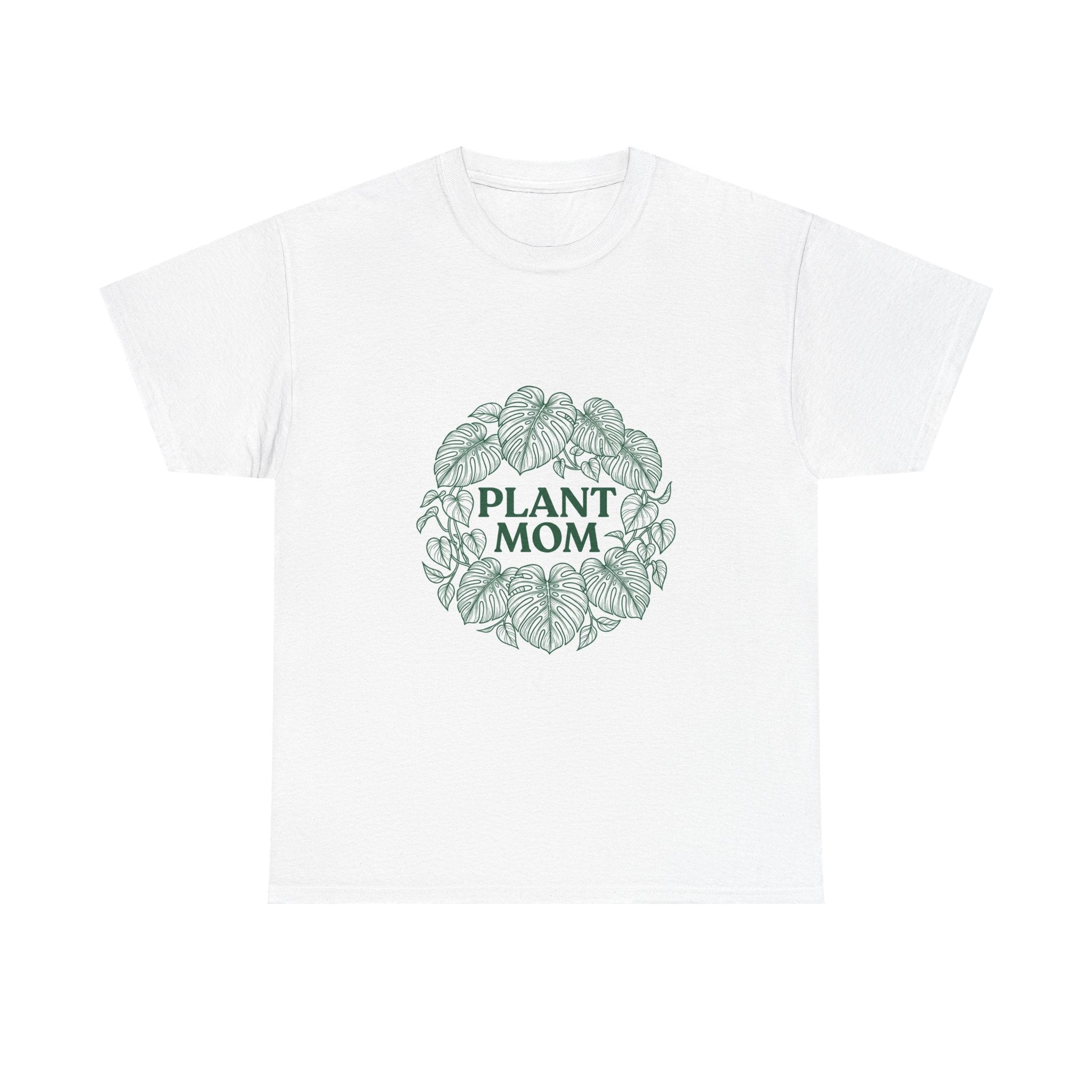Plant Mom T-Shirt — Funny Plant Lover Gift